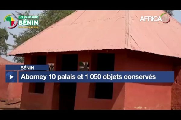 Abomey : 10 palais royaux et 1 050 objets conservés